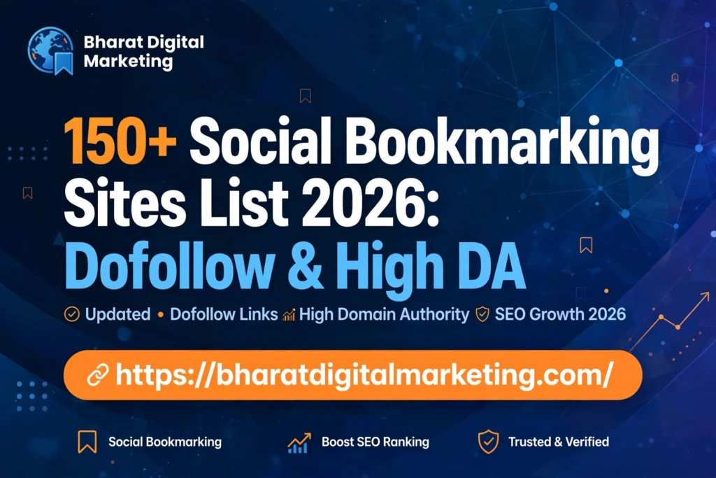 150+ Social Bookmarking Sites List 2026: Dofollow & High DA