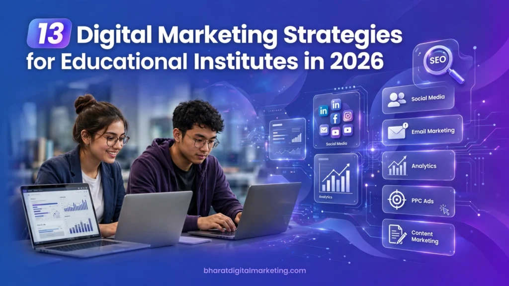 13 Digital Marketing Strategies for Educational Institutes in 2026