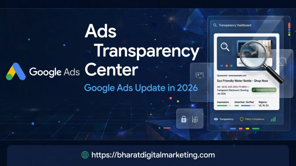 Ads Transparency Center: Google ads update in 2026