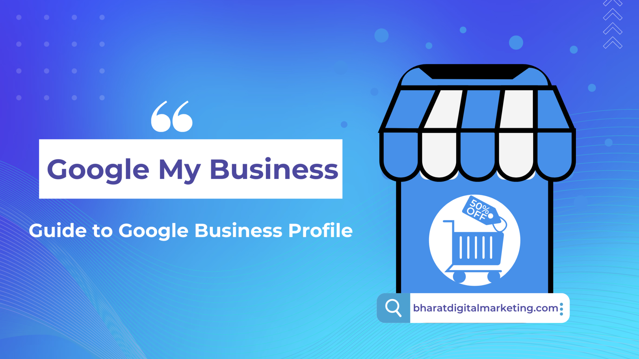 google-my-business-a-complete-guide-to-google-business-profile