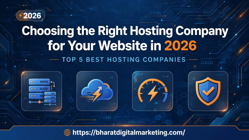 Choosing the Right Hosting Company for Your Website in 2026- Top 5 Best Hosting Companies